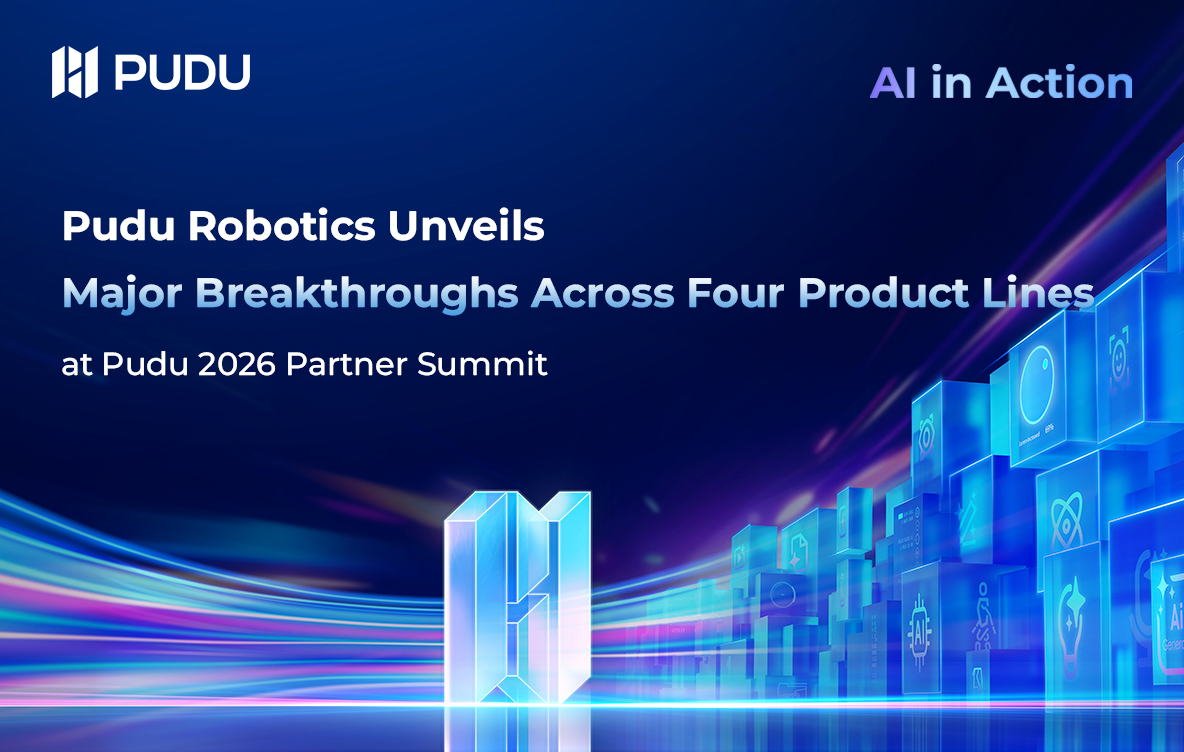 Pudu Robotics Unveils Major Breakthroughs Across Four Core Product Lines at Pudu 2026 Partner Summit