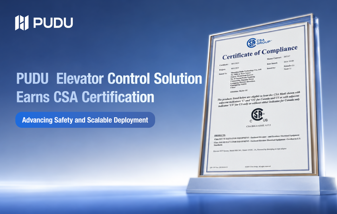 Pudu Robotics' Elevator Control Solution Earns CSA Certification, Advancing Safety and Scalable Deployment