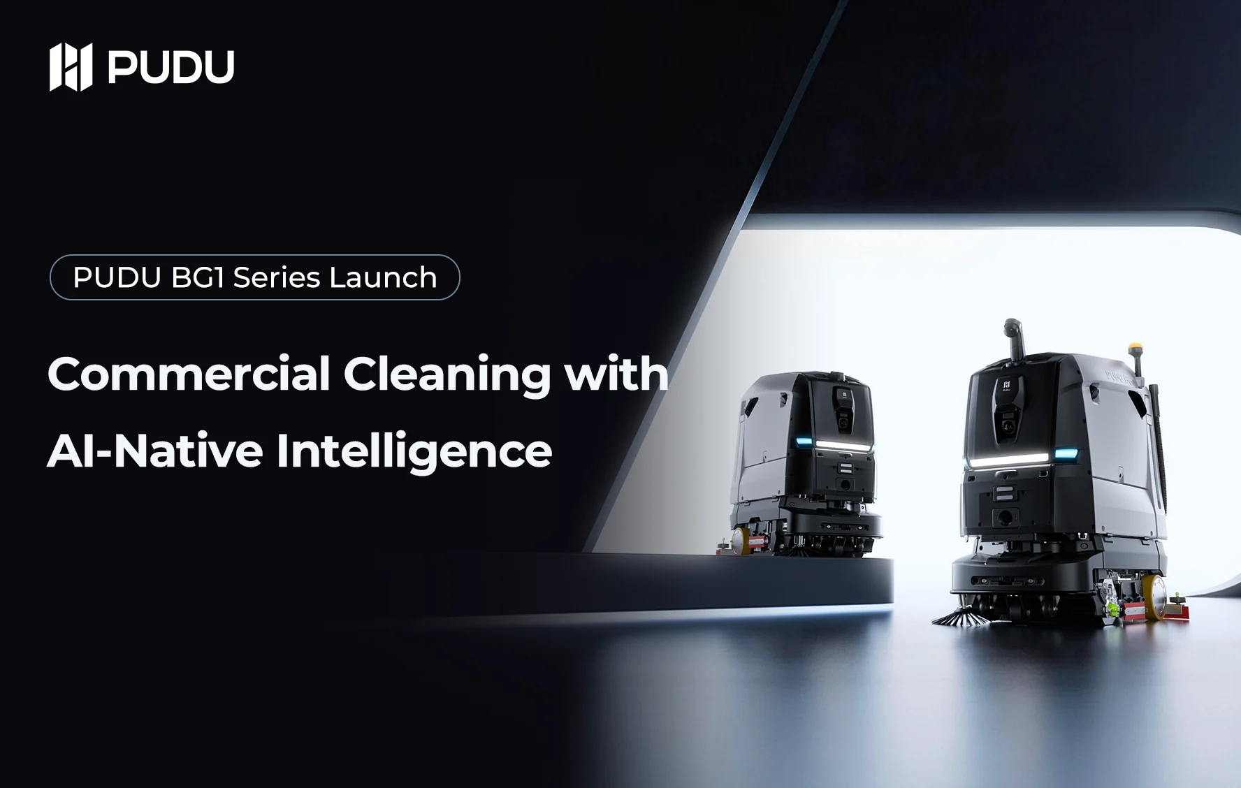 PUDU BG1 Series Launch: Redefining Commercial Cleaning with AI-Native Intelligence