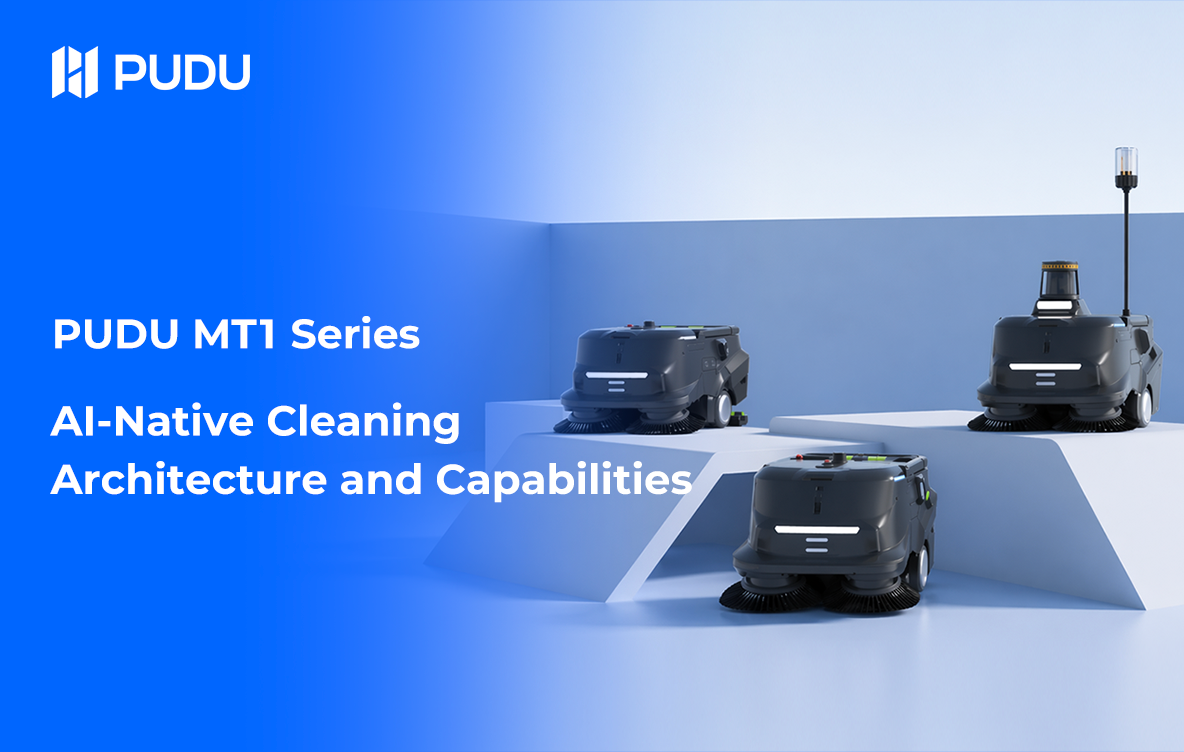PUDU MT1 Series Al-Native Cleaning Architecture and Capabilities